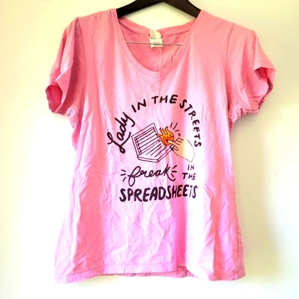 "Lady In The Streets, Freak In The Spreadsheets" Large Pink T-shirt Relaxed L